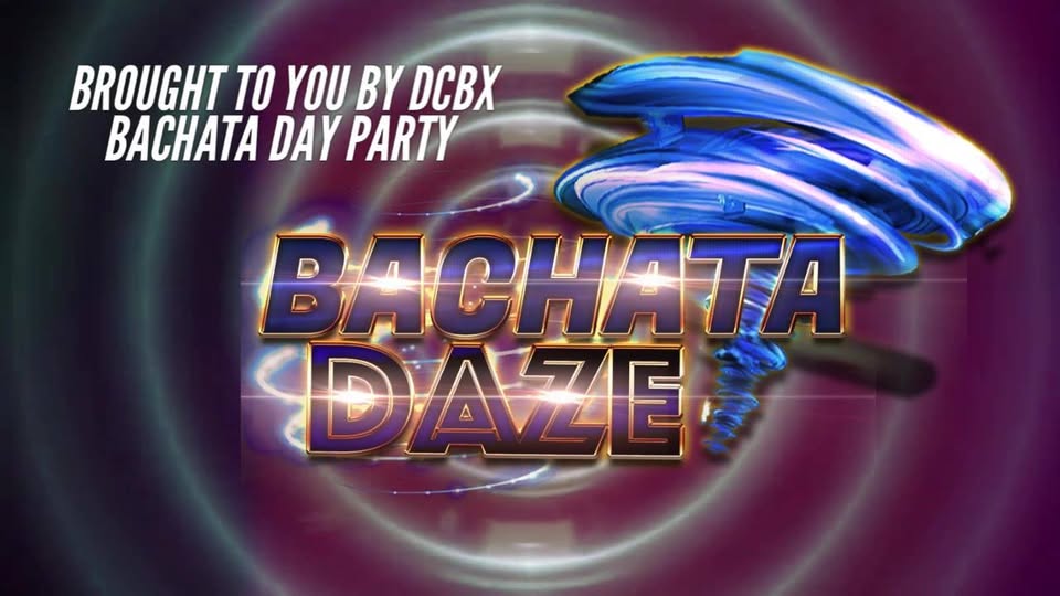 Bachata Daze $5 Day Party