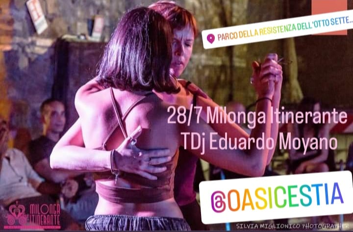 Milonga Itinerante TDj Moyano a Oasi Cestia