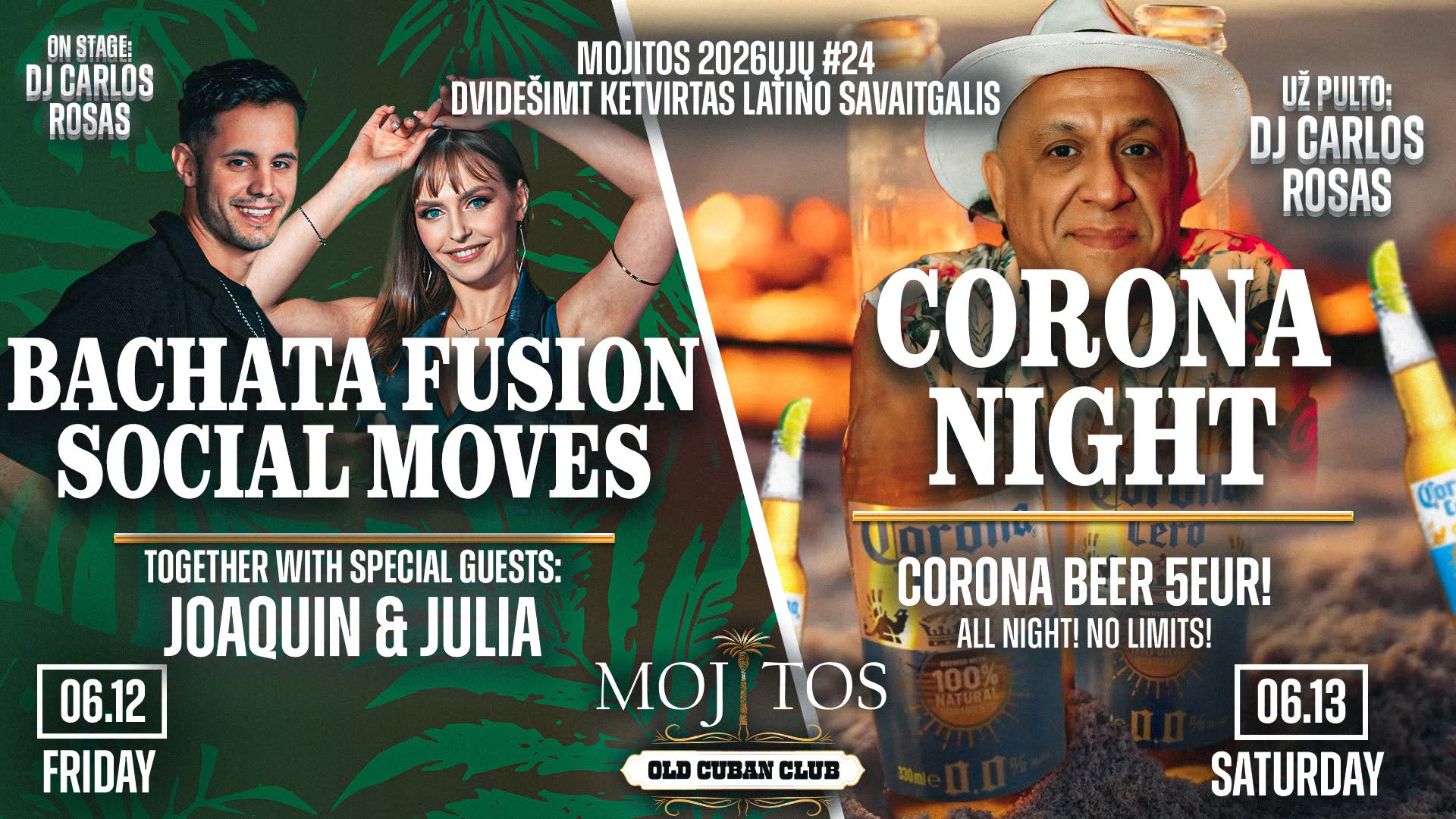 🪇MOJITOS 2026ųjų #24 DVIDEŠIMT KETVIRTAS LATINO SAVAITGALIS 2026 06 12 13