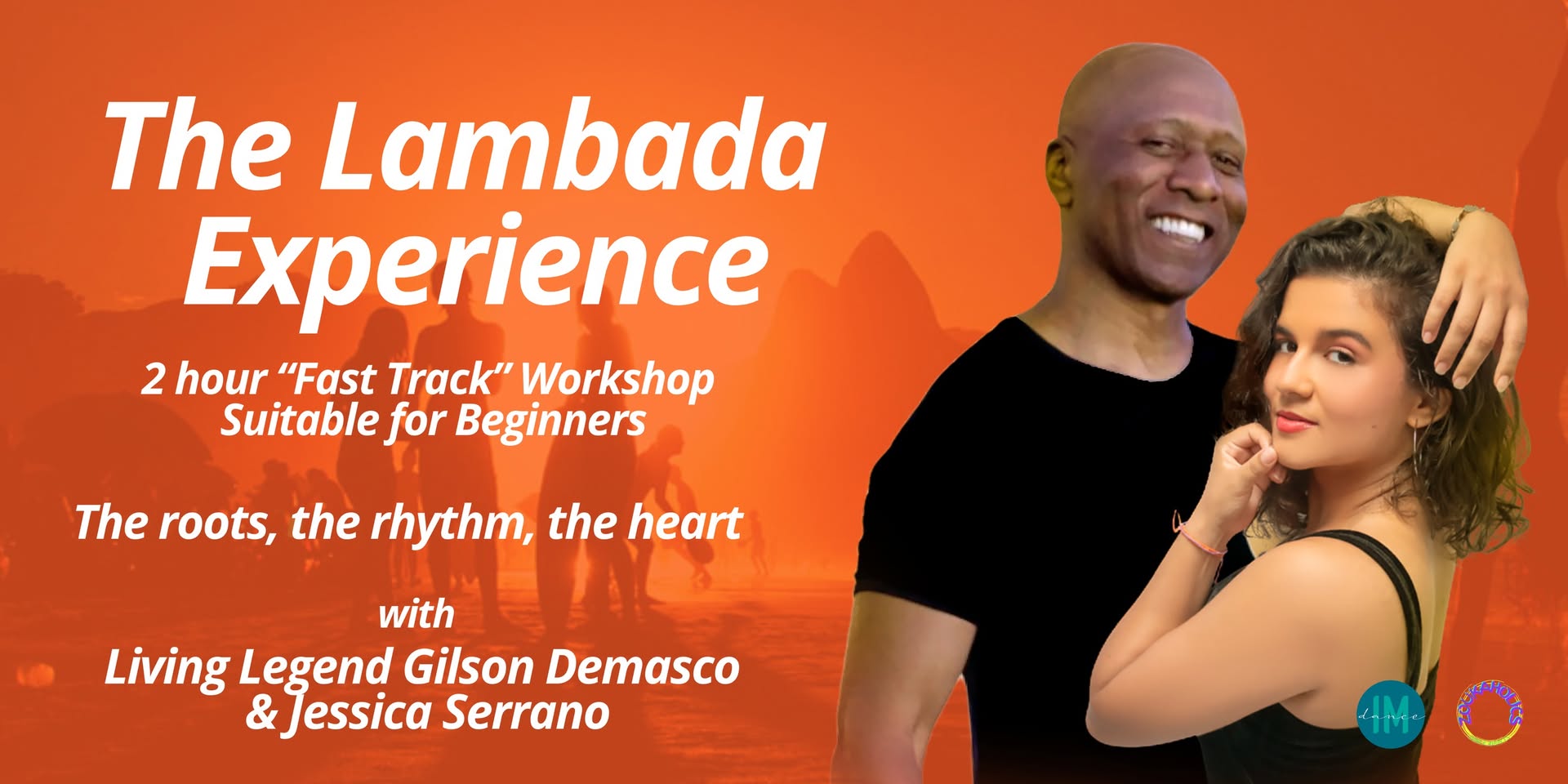 Lambada Experience (Fast Track for Beginners): Experience the roots of Zouk with Living Legend