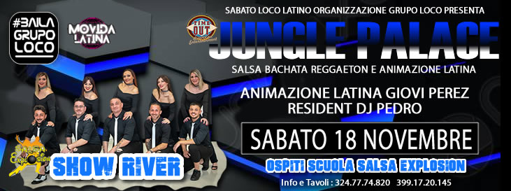SABATO LOCO LATINO ... Show River Salsa Explosion