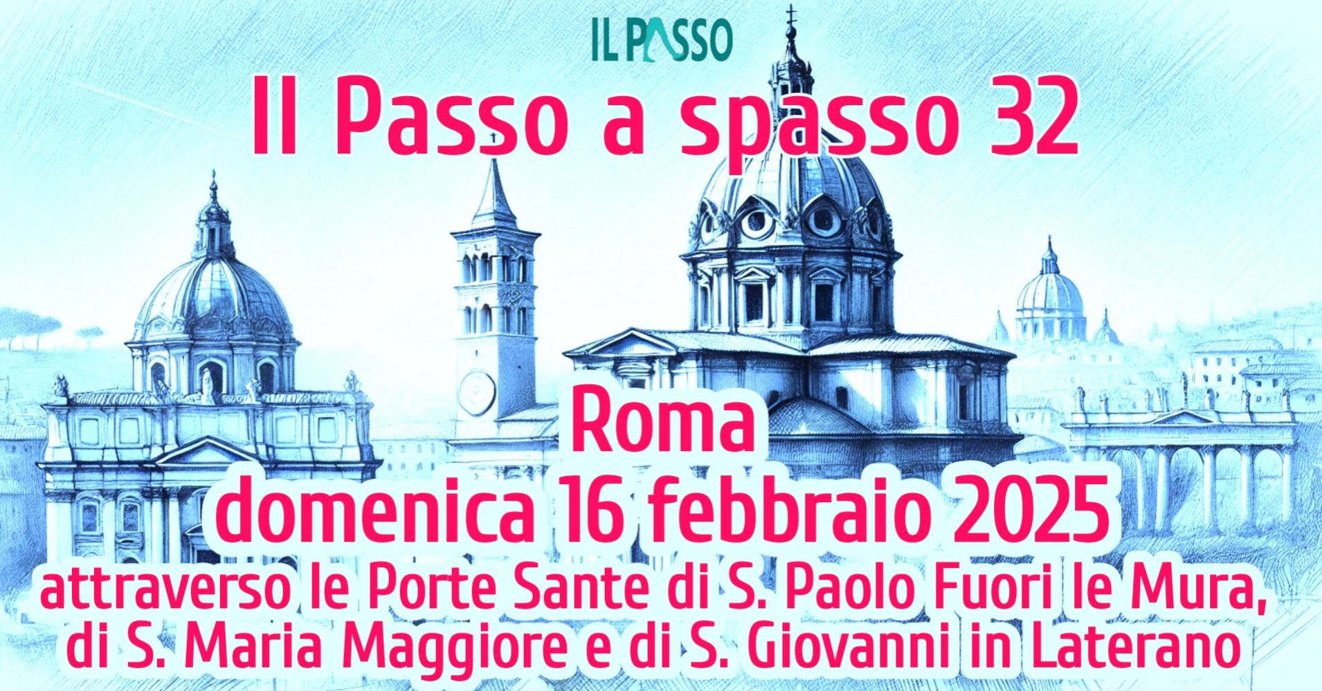 Il Passo a spasso 32 - Attraverso le Porte Sante