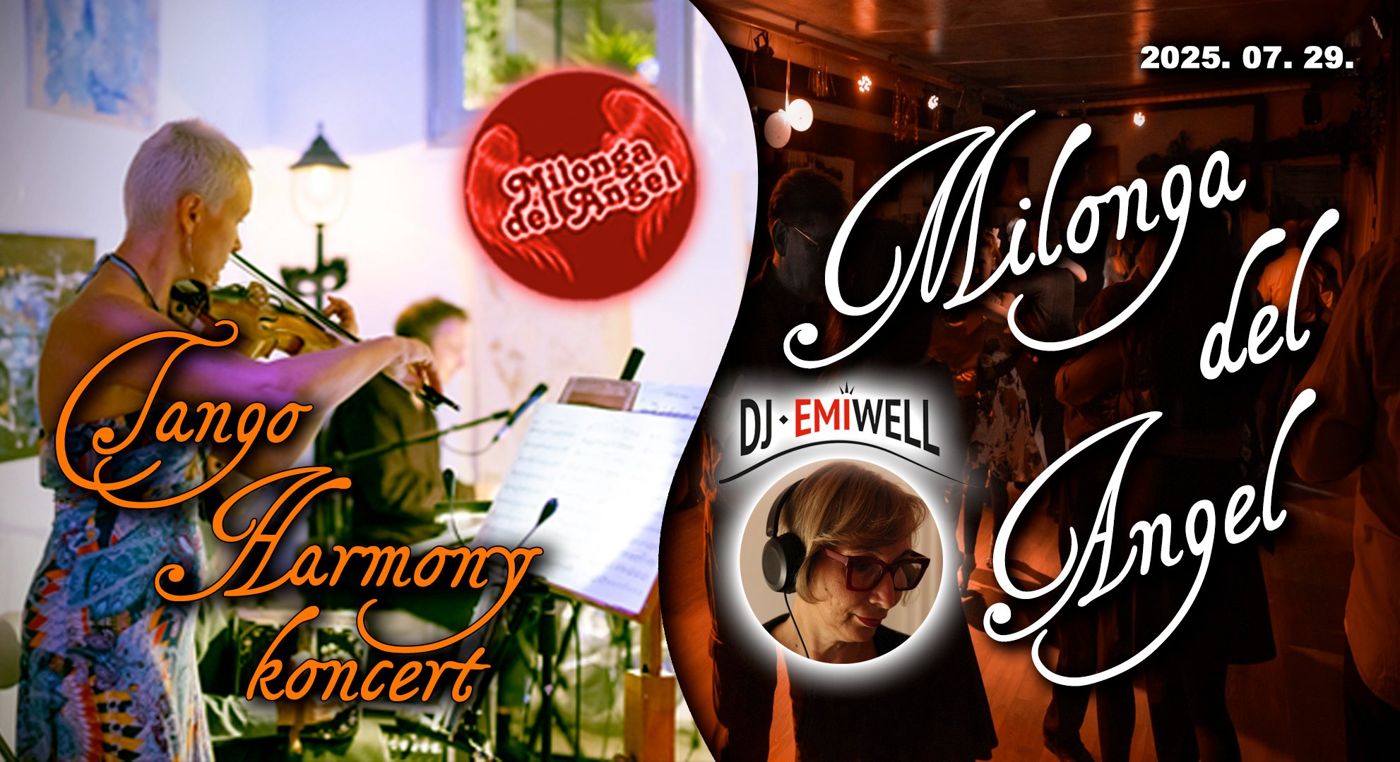 Milonga del Angel - Tango Harmony koncert - DJ. Emiwell