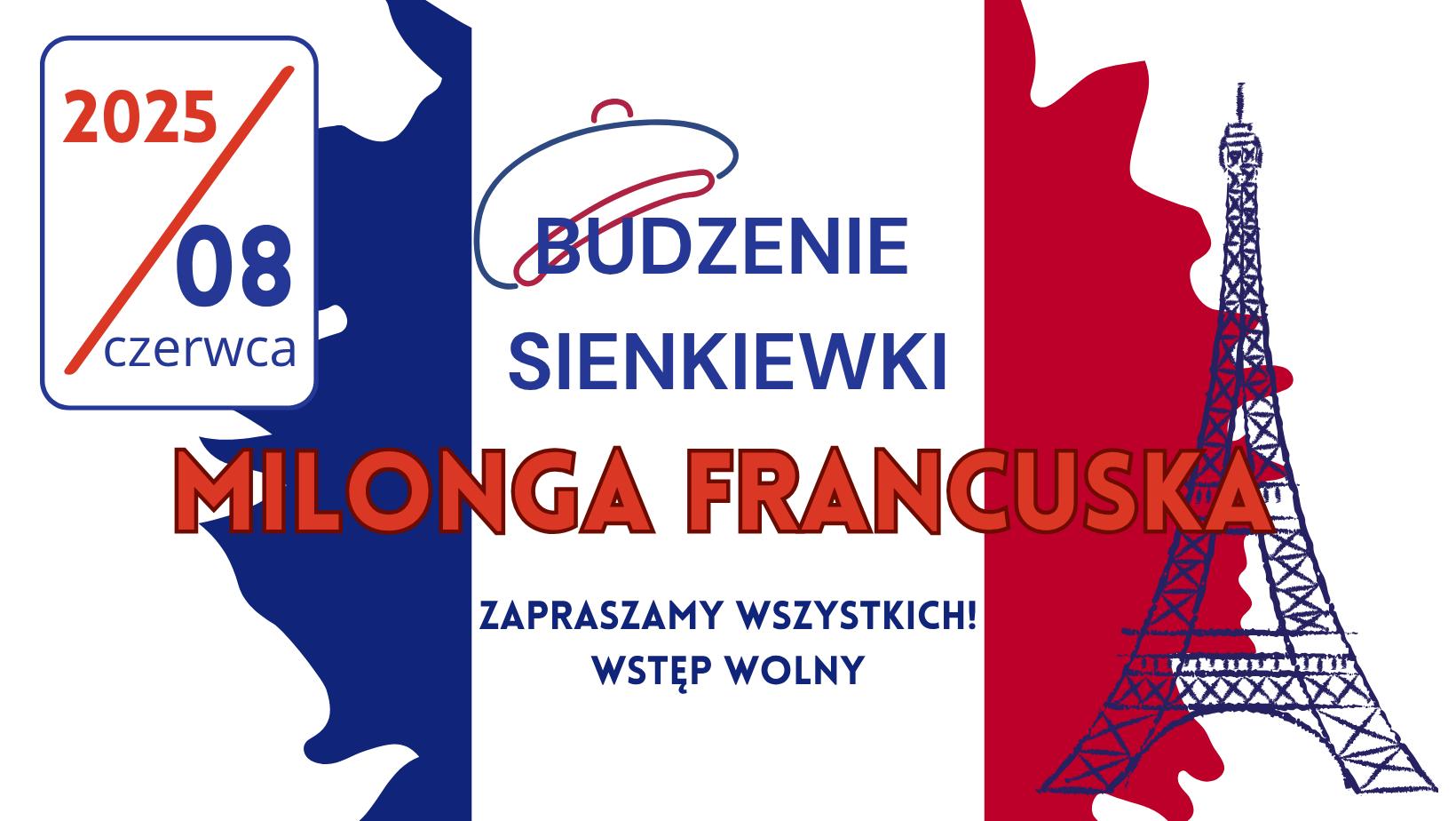 MILONGA FRANCUSKA dla wszystkich! - Budzenie Sienkiewki 2025 - dj Józef Michalik