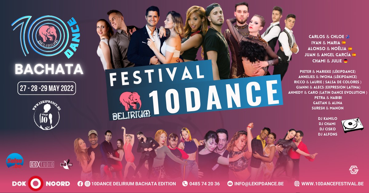 10Dance Delirium BACHATA Festival GHENT Official 27-29 MAY 2022