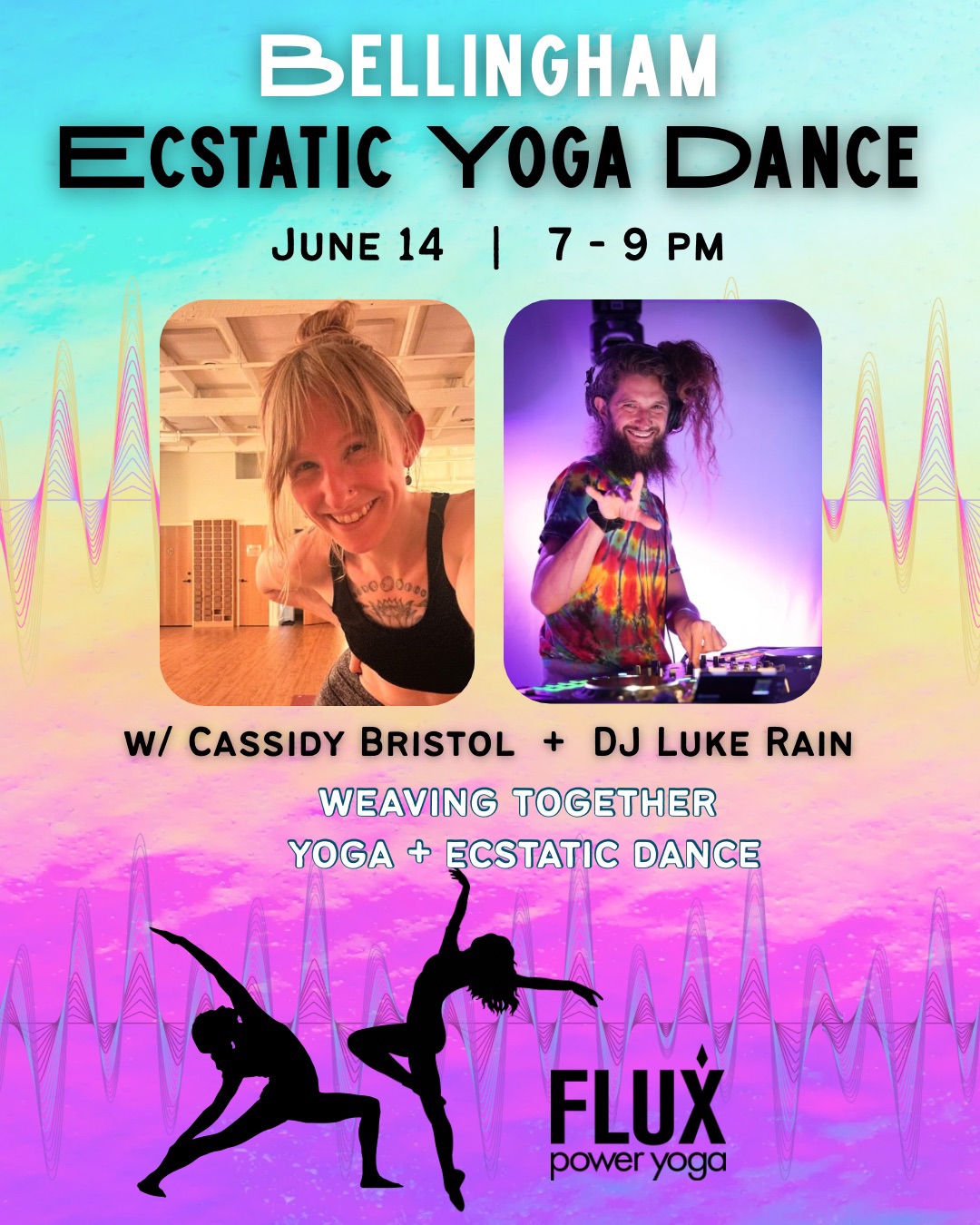 Ecstatic Yoga Dance @ Flux w Cassidy & DJ Luke Rain