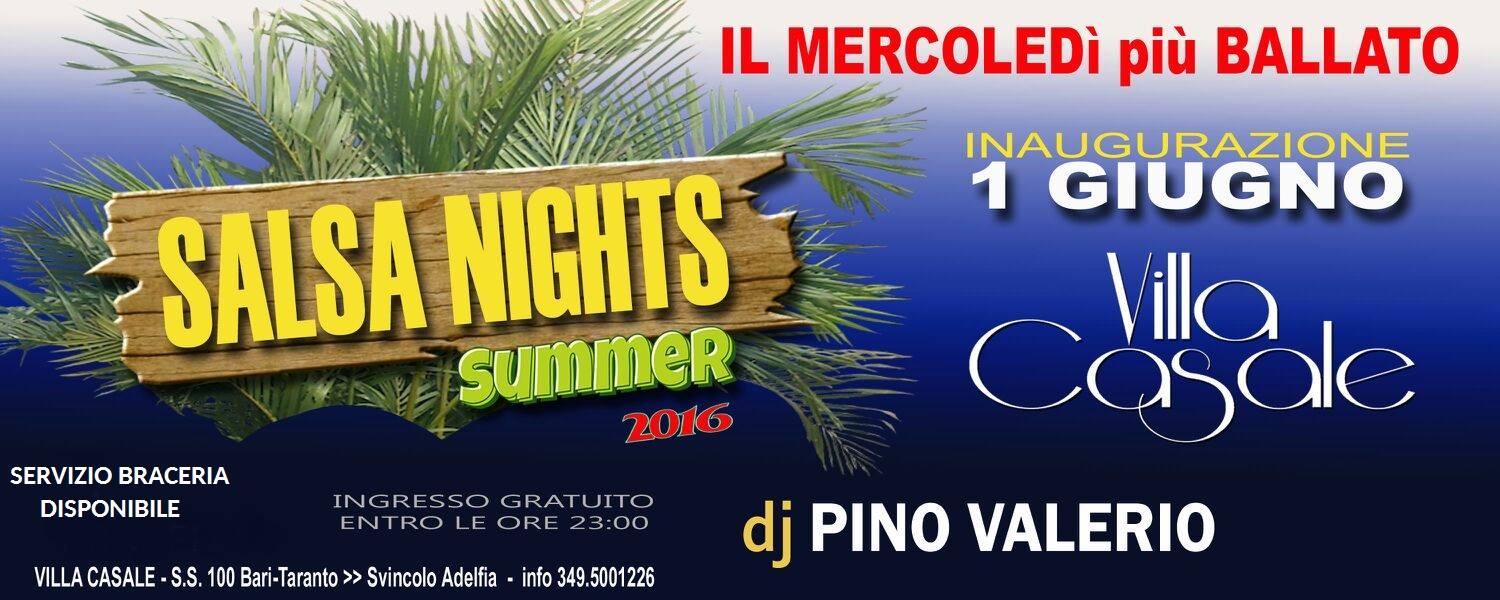 1 Giugno 2016 Mercoledi' - Salsa Nights Summer Inaugurazione Stagione Estiva