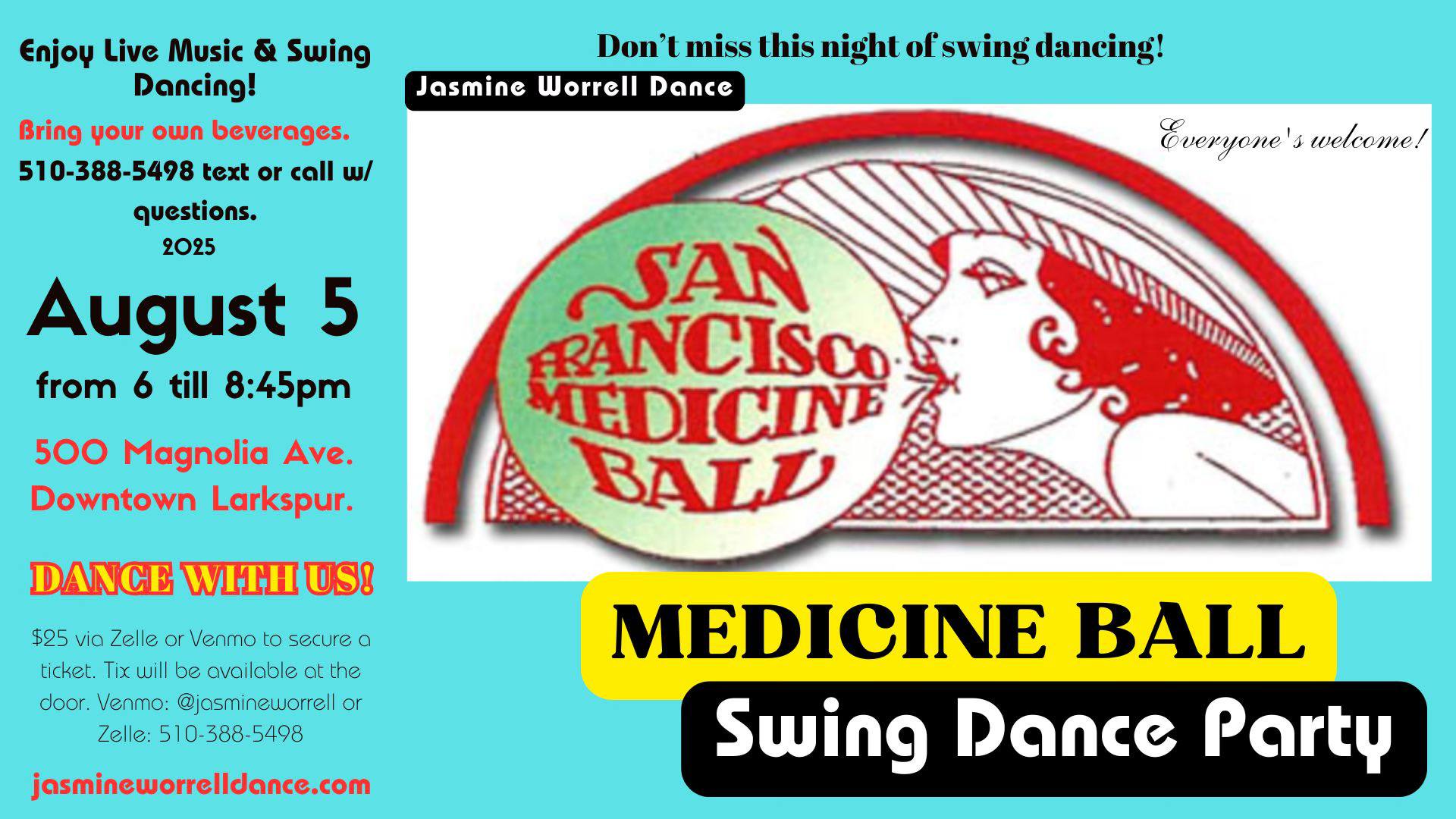 Swing Dance Party in LARKSPUR with MEDICINE BALL!