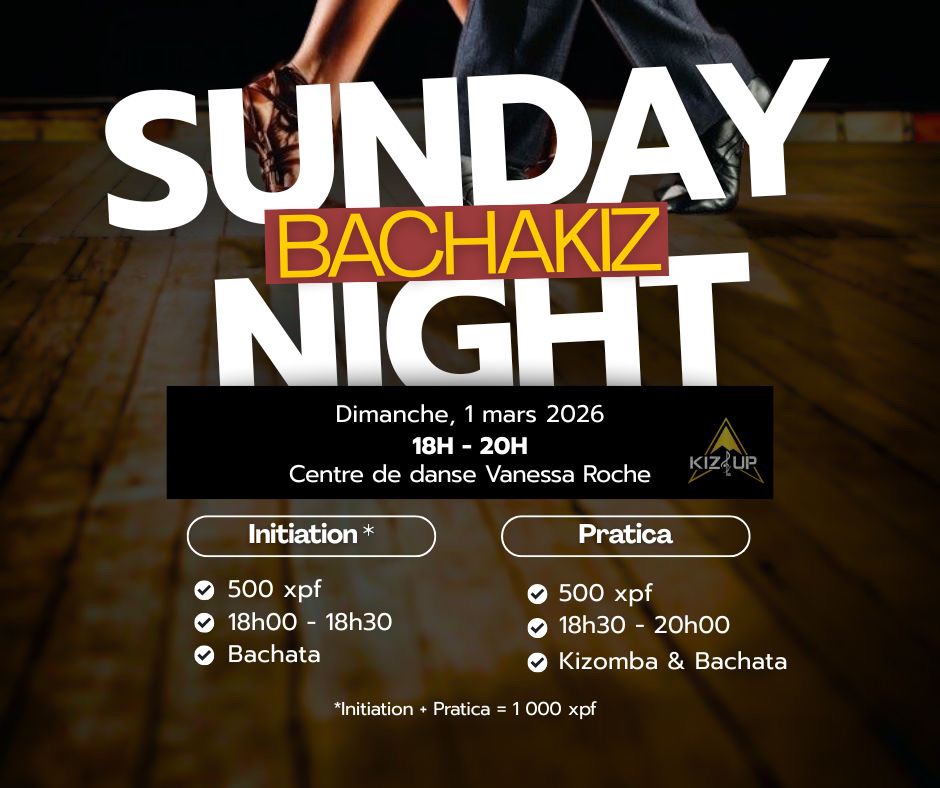 SUNDAY BACHAKIZ NIGHT