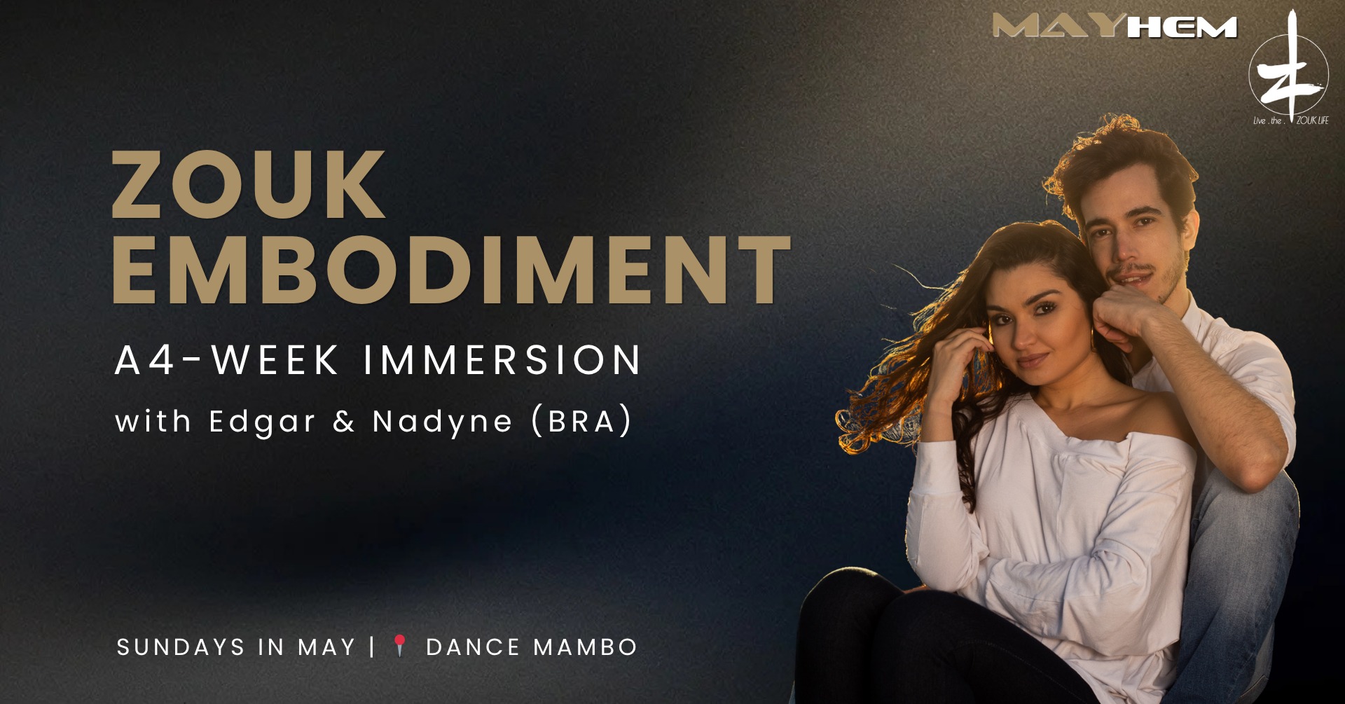 ZOUK EMBODIMENT: A 4-Week Immersion w Edgar & Nadyne