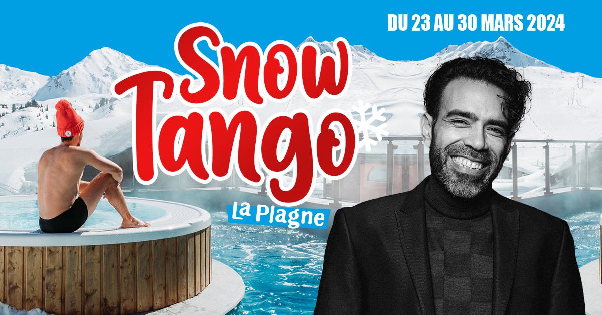 SNOW TANGO DU 23 AU 30 MARS 2024