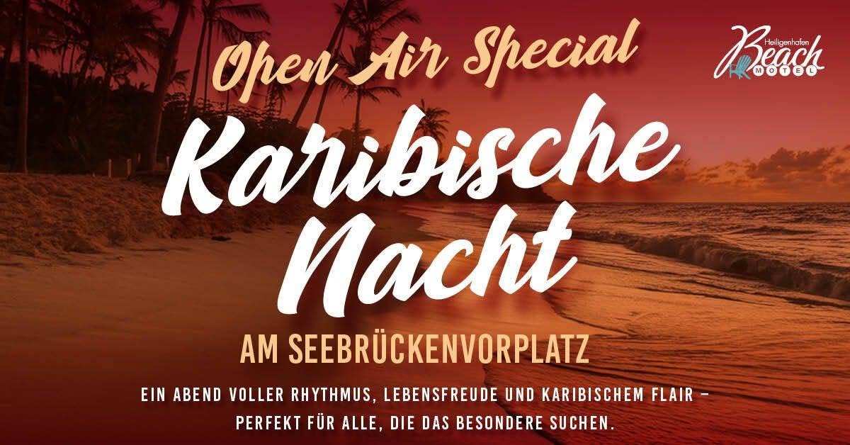 Karibische Nacht - Open Air - Beachmotel Heiligenhafen