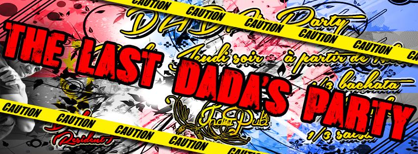 ♥♥♥ DaDa DJ ♥♥♥ THE LAST DaDa'S PaRTy - India Pub (Chambly 60) ♥♥♥