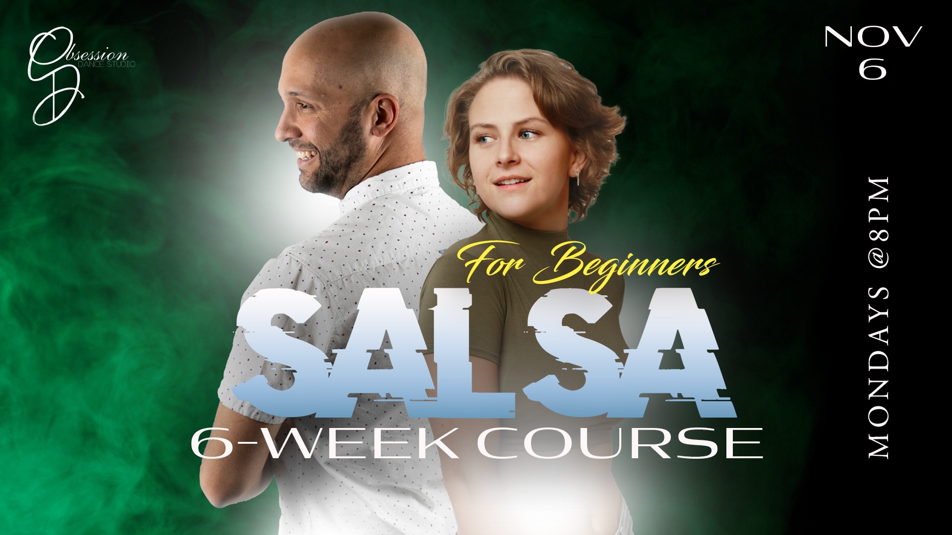 Beginner Salsa 6-Week Course! Get ready for those Holiday parties!