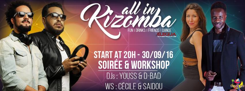 All In Kizomba ☆ DJs Youss • D-Bad ☆ WS Cécile & Saidou