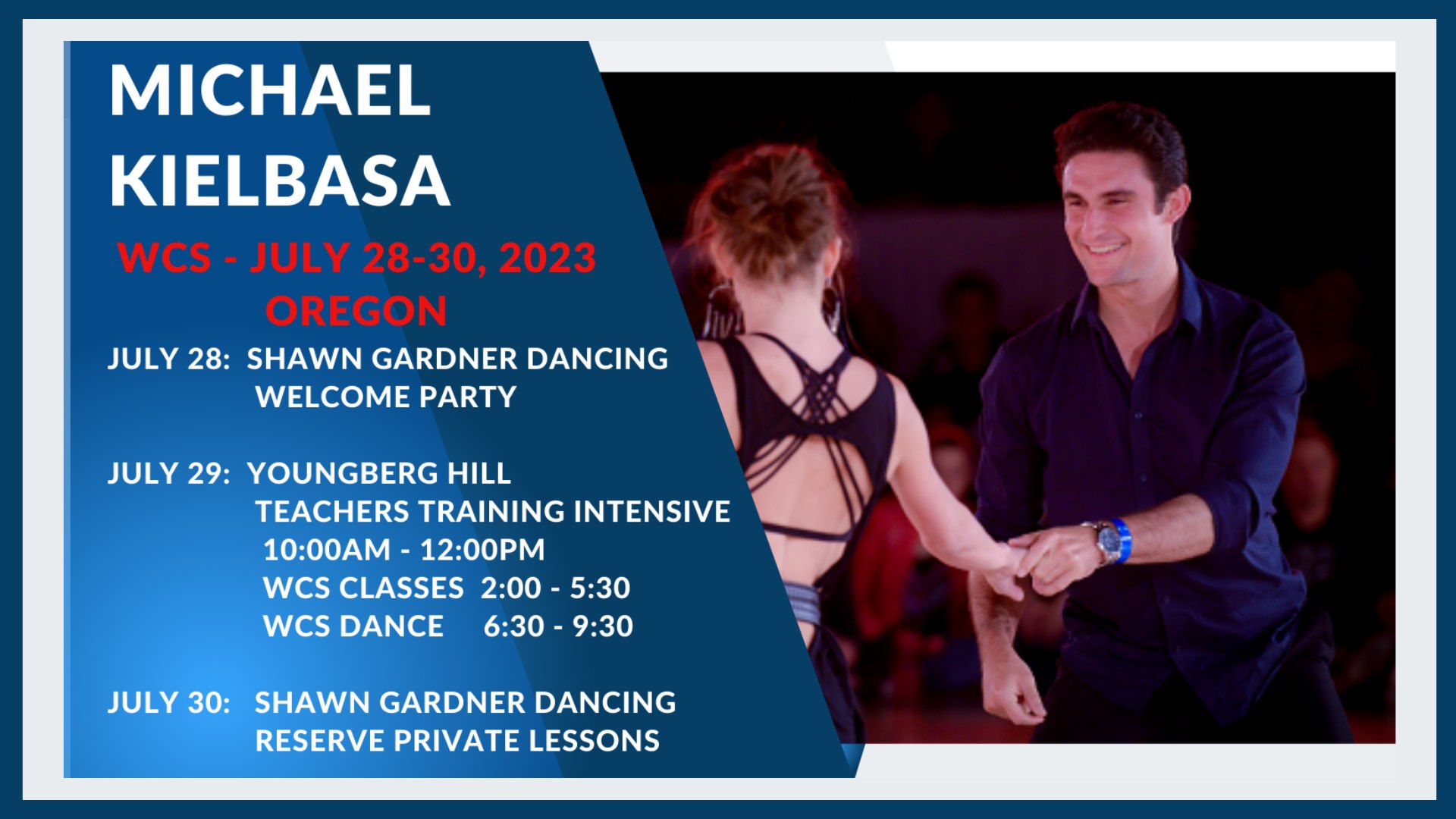 Michael Kielbasa WCS Classes, Dancing, Teachers Training