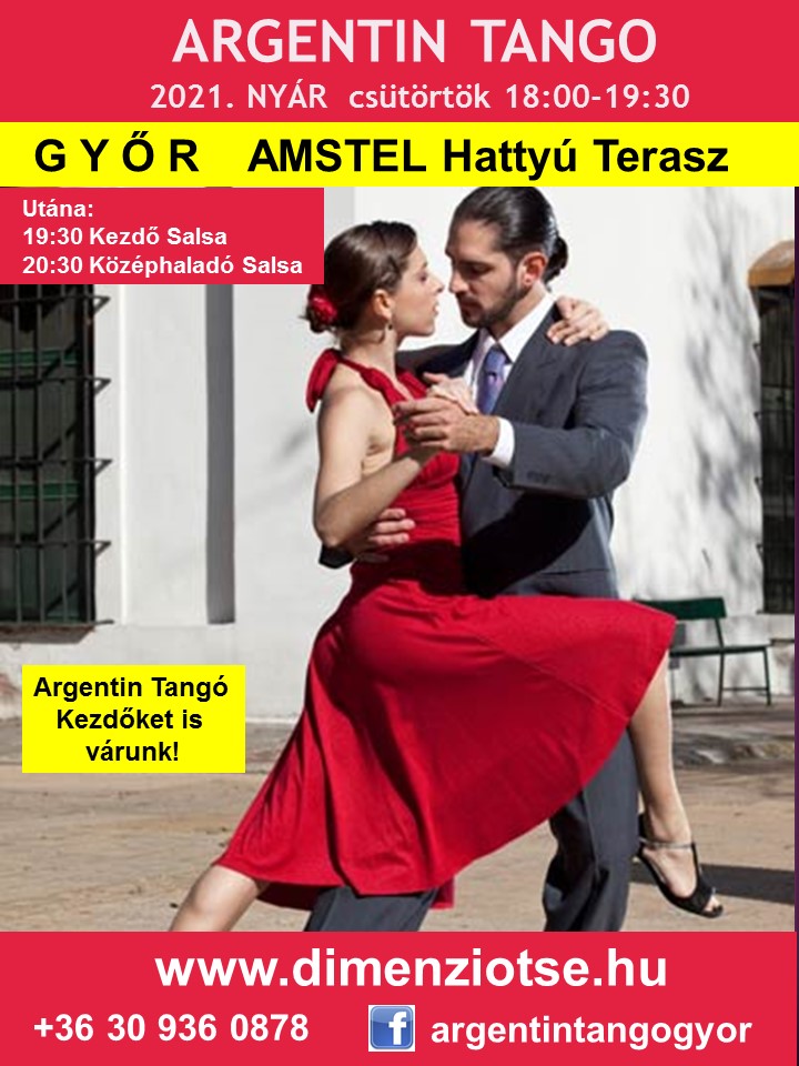 Argentin Tangó kezdőknek is Győr jún.17.csüt. 18:00 Amstel szabadtéri terasz
