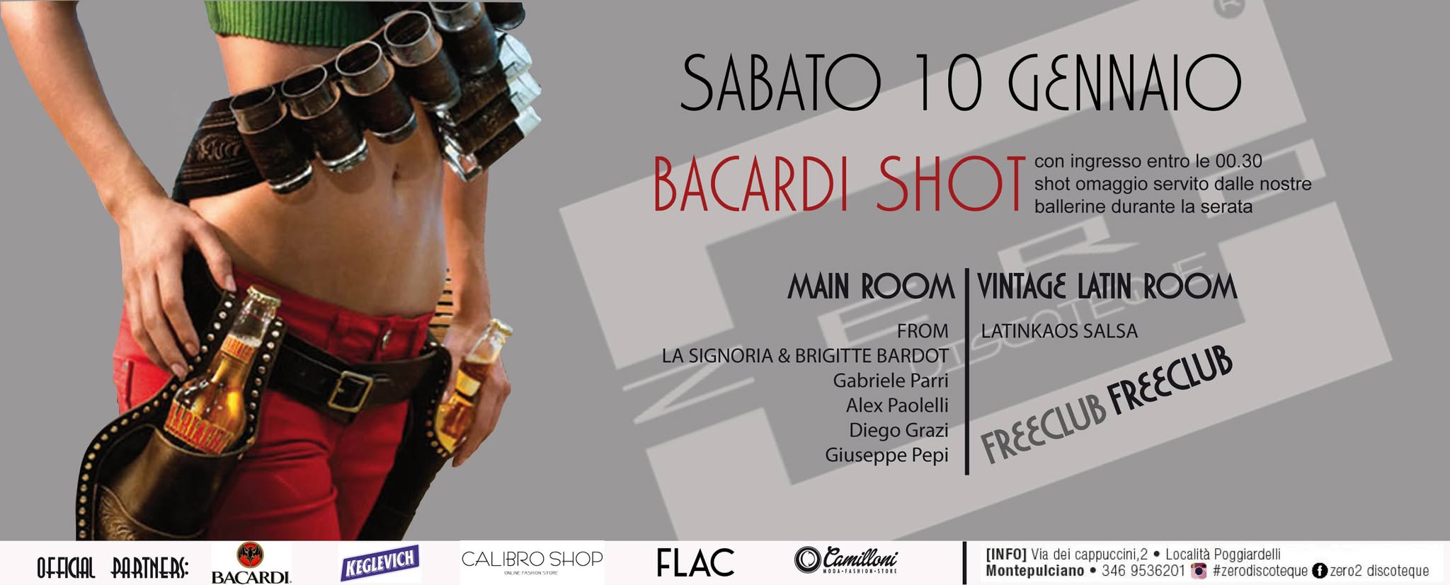 Sabato 10 Gennaio Bacardi Shot - Zero Discoteque