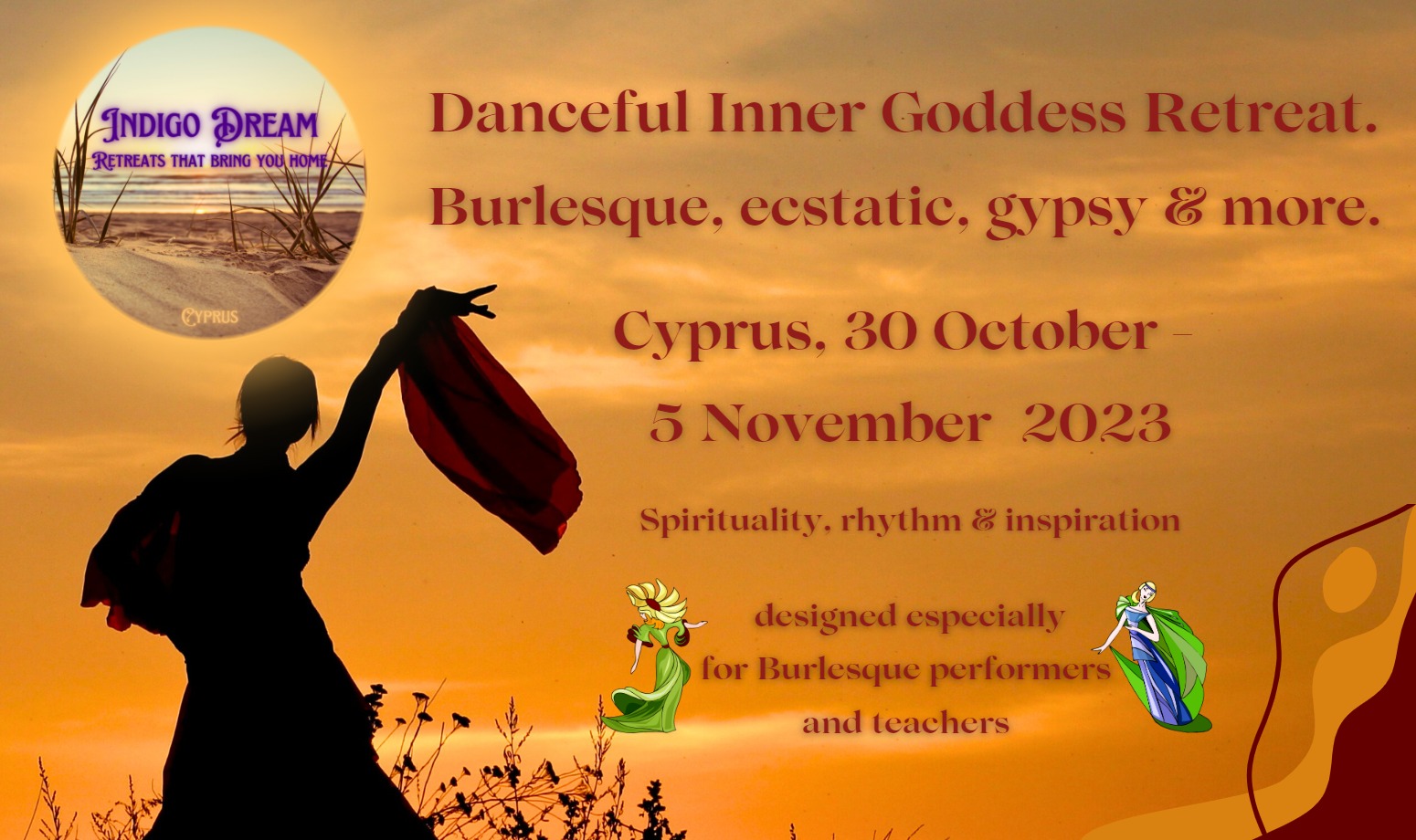 Danceful Inner Goddess. Burlesque, ecstatic, gypsy & more (6-night retreat in Cyprus)