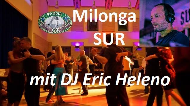Milonga SUR SAmstag mit DJ Eric Heleno & Offener Unterricht