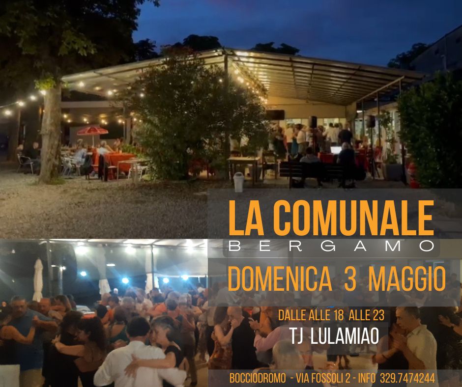 Milonga LA COMUNALE - !! Rapertura !! - Tj LULAMIAO