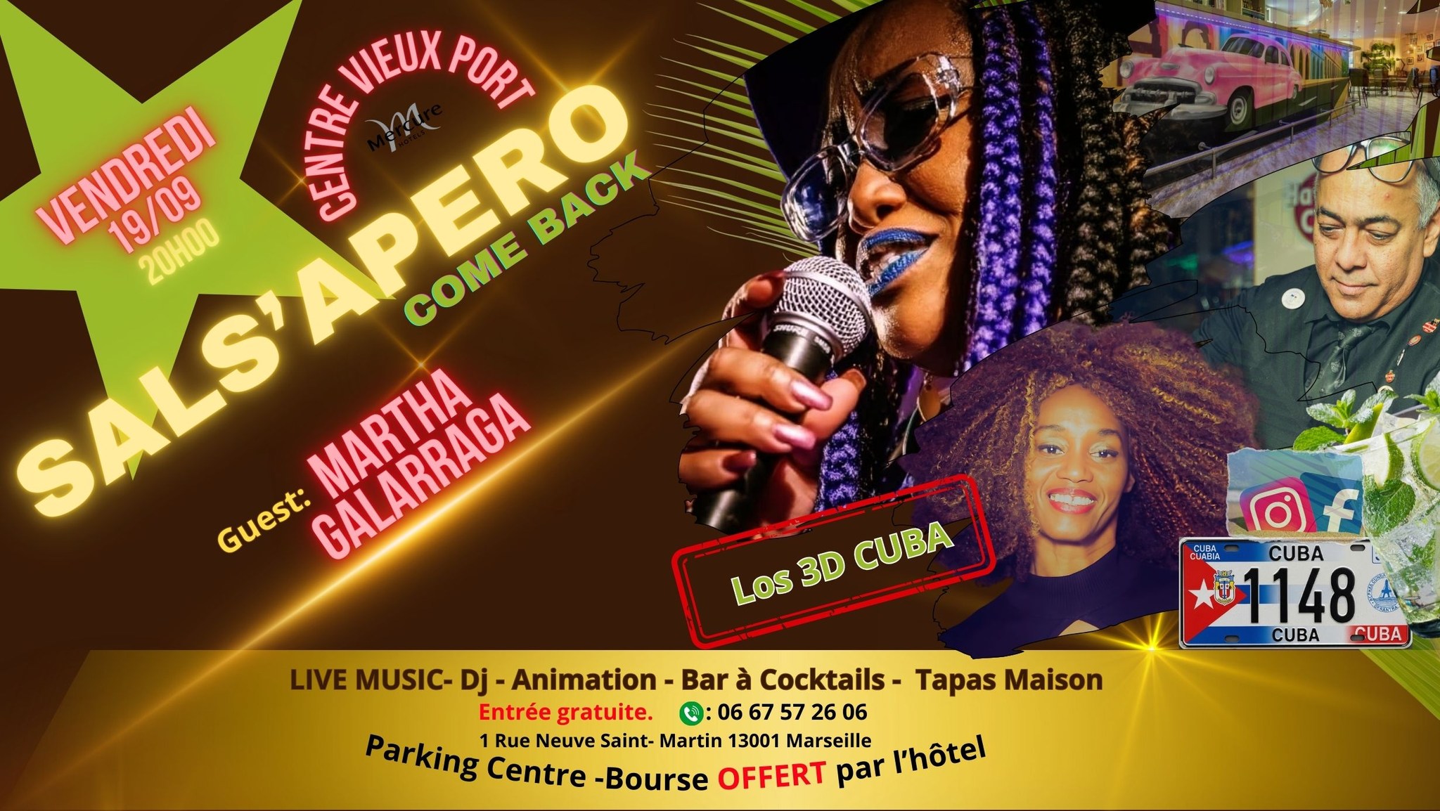 SALS'APERO -Come back- 🎤GUEST LA DIVA CUBANA MARTHA GALARRAGA-🎧LYLY D CUBA Hôtel Mercure.