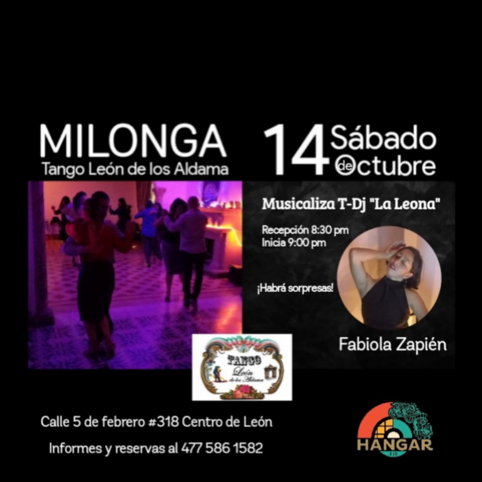 MILONGA Tango León de los Aldama Sábado 14 de Octubre en Hangar 318 (Musicaliza "La Leona T-Dj)