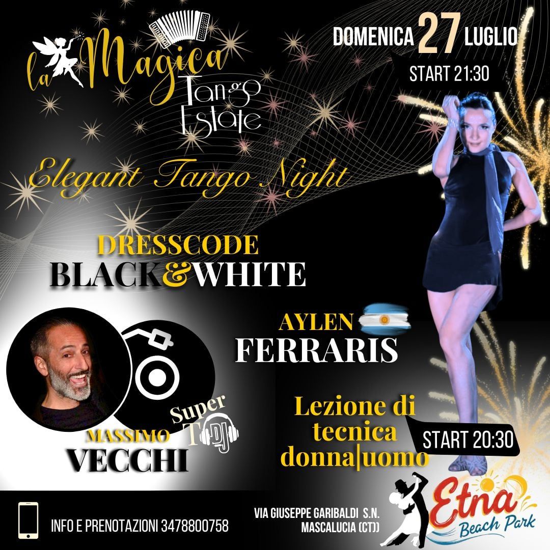 Domenica 27 luglio Special Elegant Tango Party "BLACK e o WHITE"