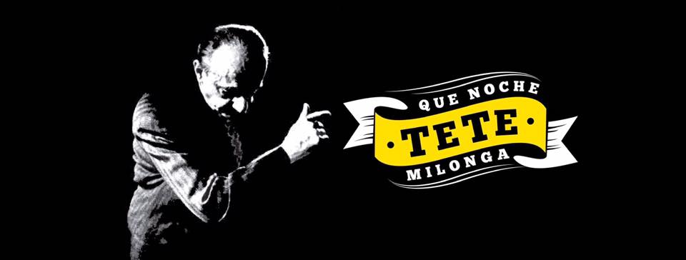 Milonga Que Noche Tete 2022
