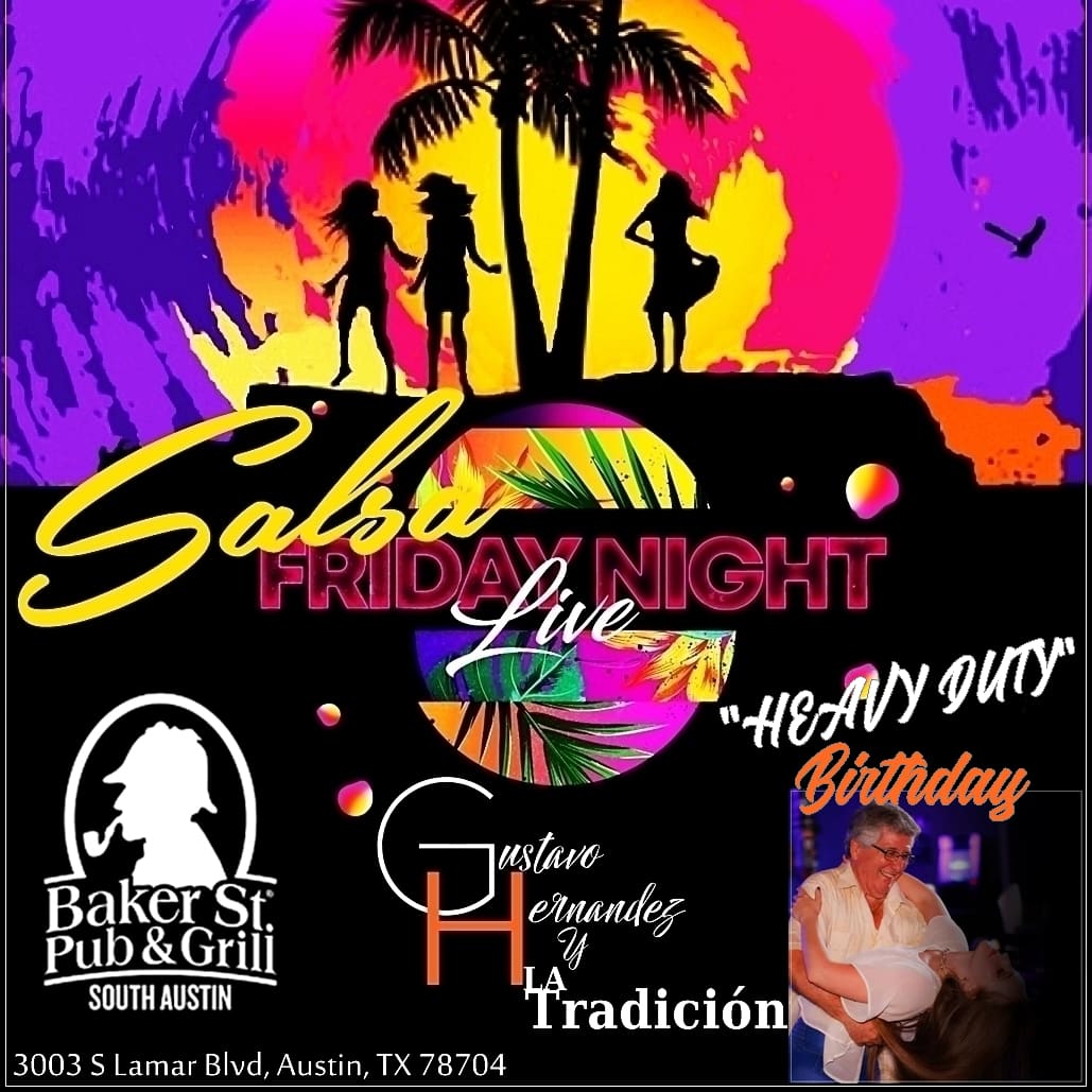 Baker Street Live Pedro's Birthday Salsa Party