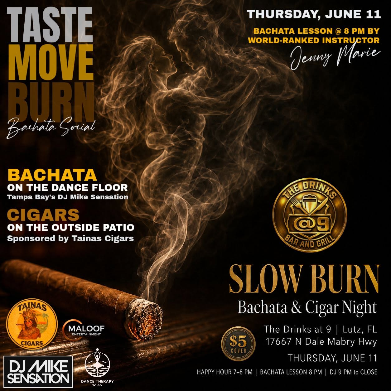SLOW BURN Bachata & Cigar Night The Drinks at 9 Lutz, FL