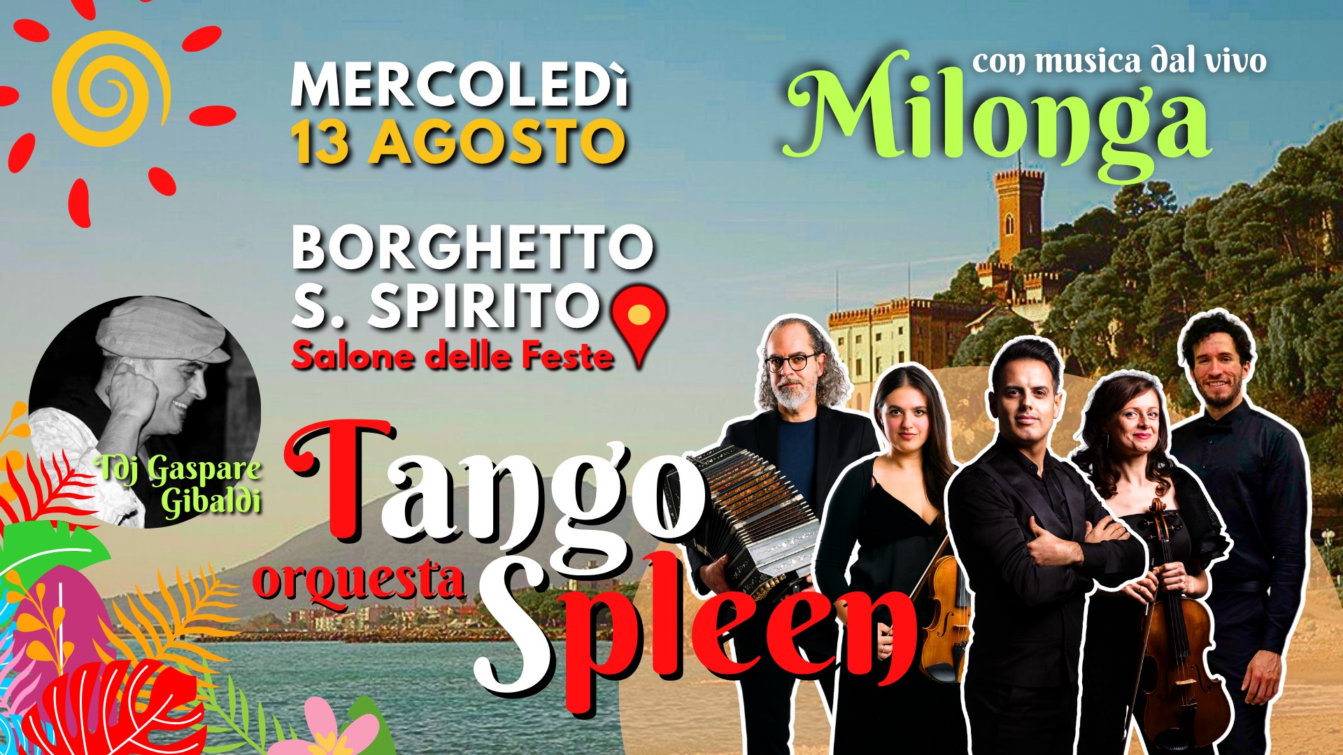 TANGO SPLEEN ORQUESTA a Borghetto Santo Spirito - Milonga con musica dal vivo!