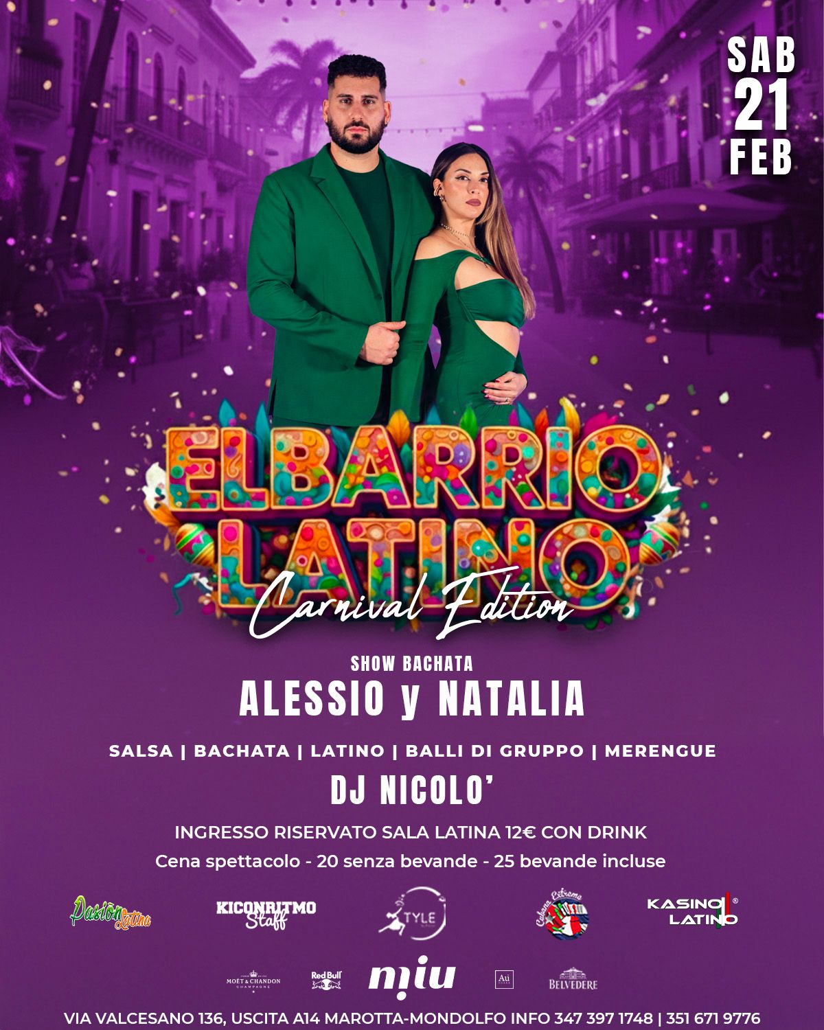 Sabato 21 Febbraio • EL BARRIO LATINO - NICOLO DJ and ALESSIO y NATALIA