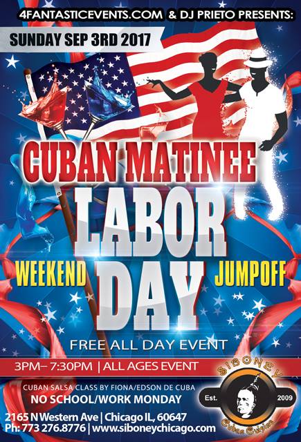 LABOR DAY Sunday Cuban Matinee - No Cover, 2 Classes