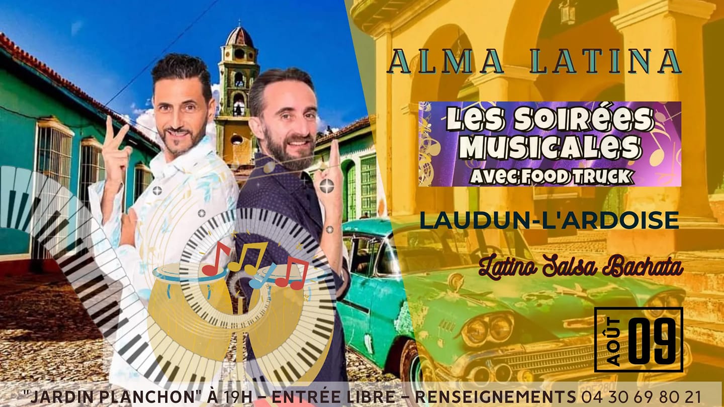 Les Soirées Musicales & Food Truck avec ALMA LATINA à Laudun-L'ardoise