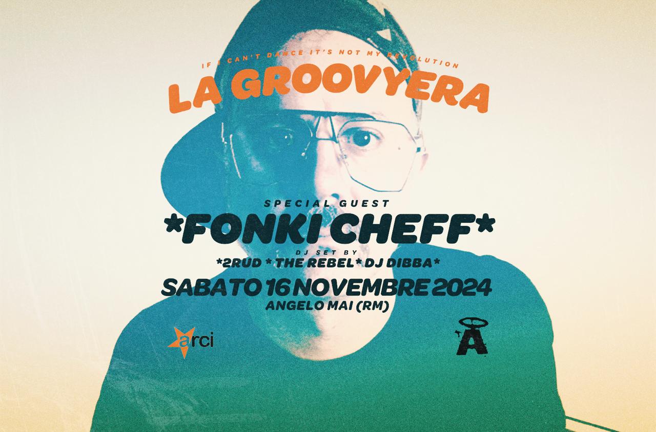 La Groovyera feat. FONKI CHEFF (ES)