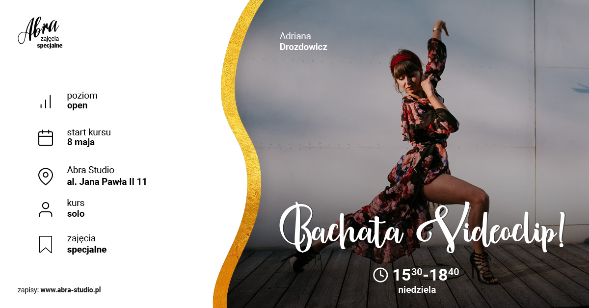 Bachata Video Clip z Adrianą Drozdowicz - poziom OPEN! 08.05