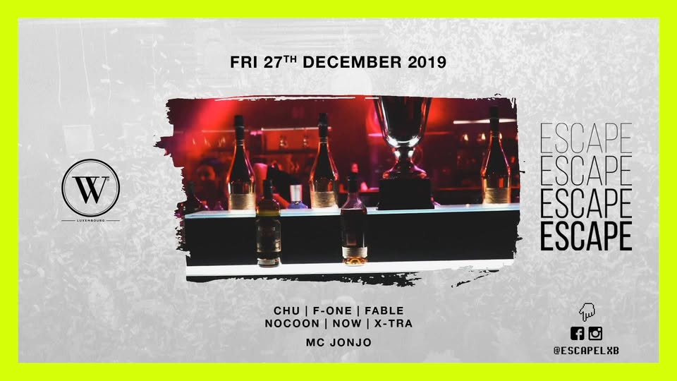 ★ ☆ Escape ☆ ★ 27 December at White Luxembourg