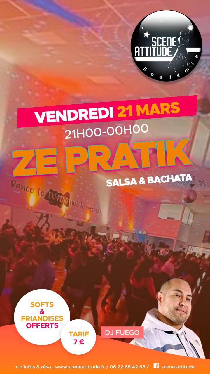 « ZE PRATIK (SALSA BACHATA) - Vend 21 MARS avec Dj FUEGO