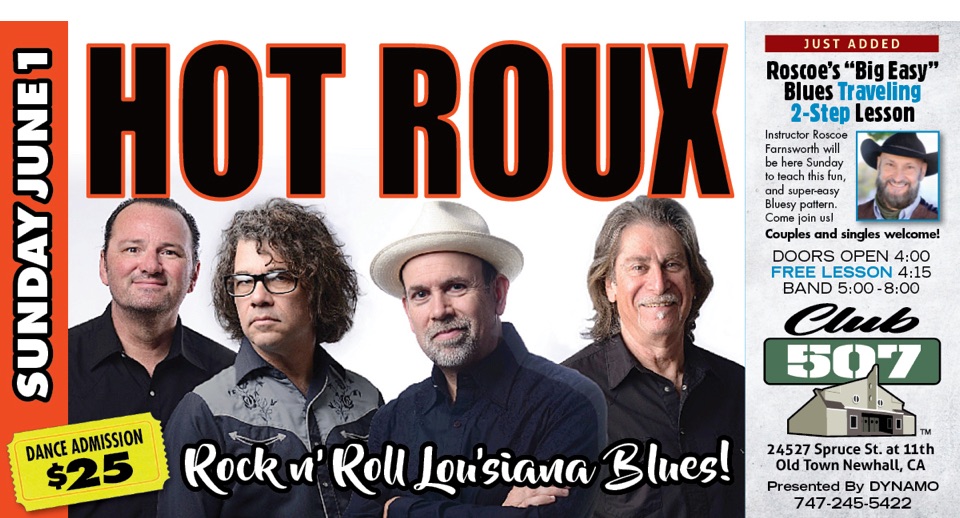 HOT ROUX - Rock n' Roll Blues Band Returns Again to CLUB 507 in NEWHALL