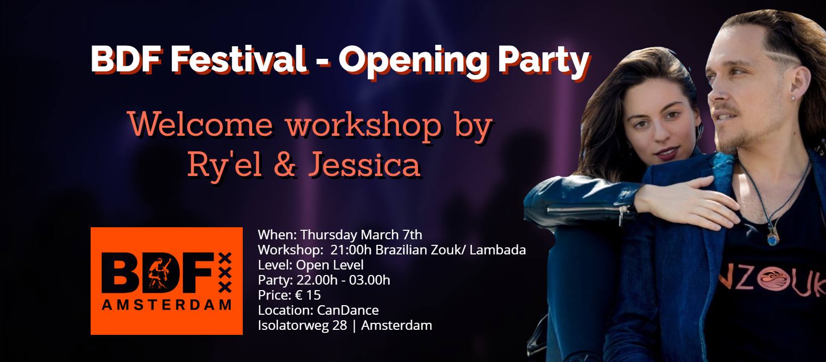 7 March BDF 2019 Opening Party + workshop Ryel & Jessica!