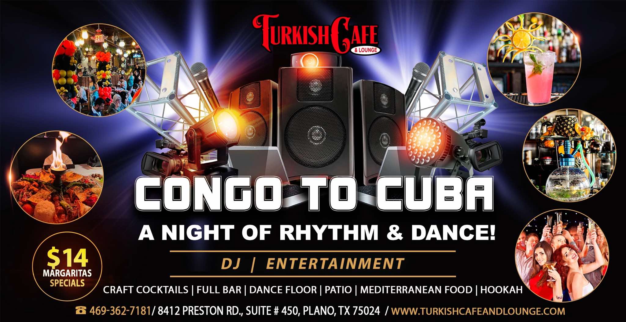 Congo To Cuba at Turkish Cafe & Lounge!