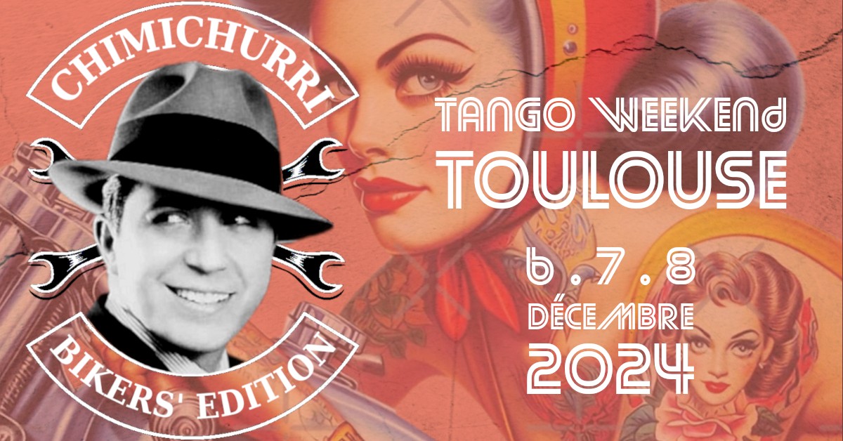 CHIMICHURRI Tango Week-end Toulousain Décembre 2024