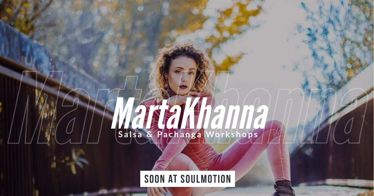 Marta Khanna On 2 & Pachanga Workshops