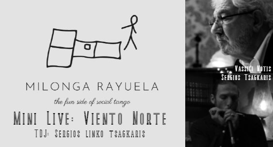 Milonga Rayuela 27 02 : Mini live by Viento Norte (TDJ Sergios)