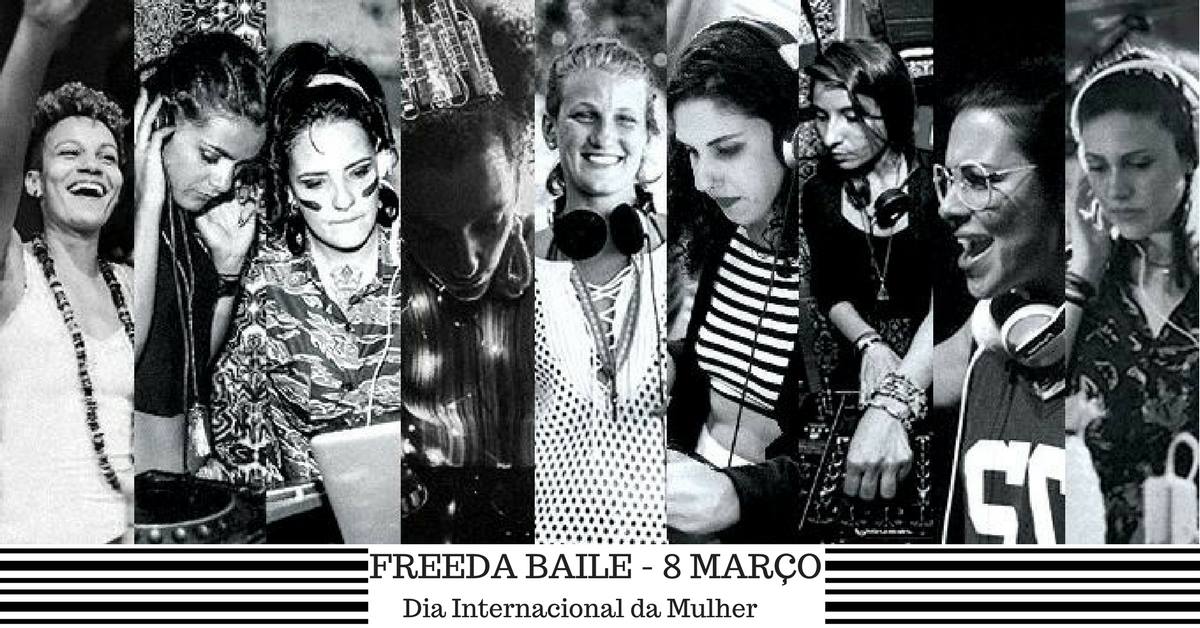 Free da Baile - 1 ano Dia das Mulheres BOCA