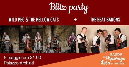 ★Blitz Party ★The Beat Barons ★ Wild Meg & The Mellow Cats