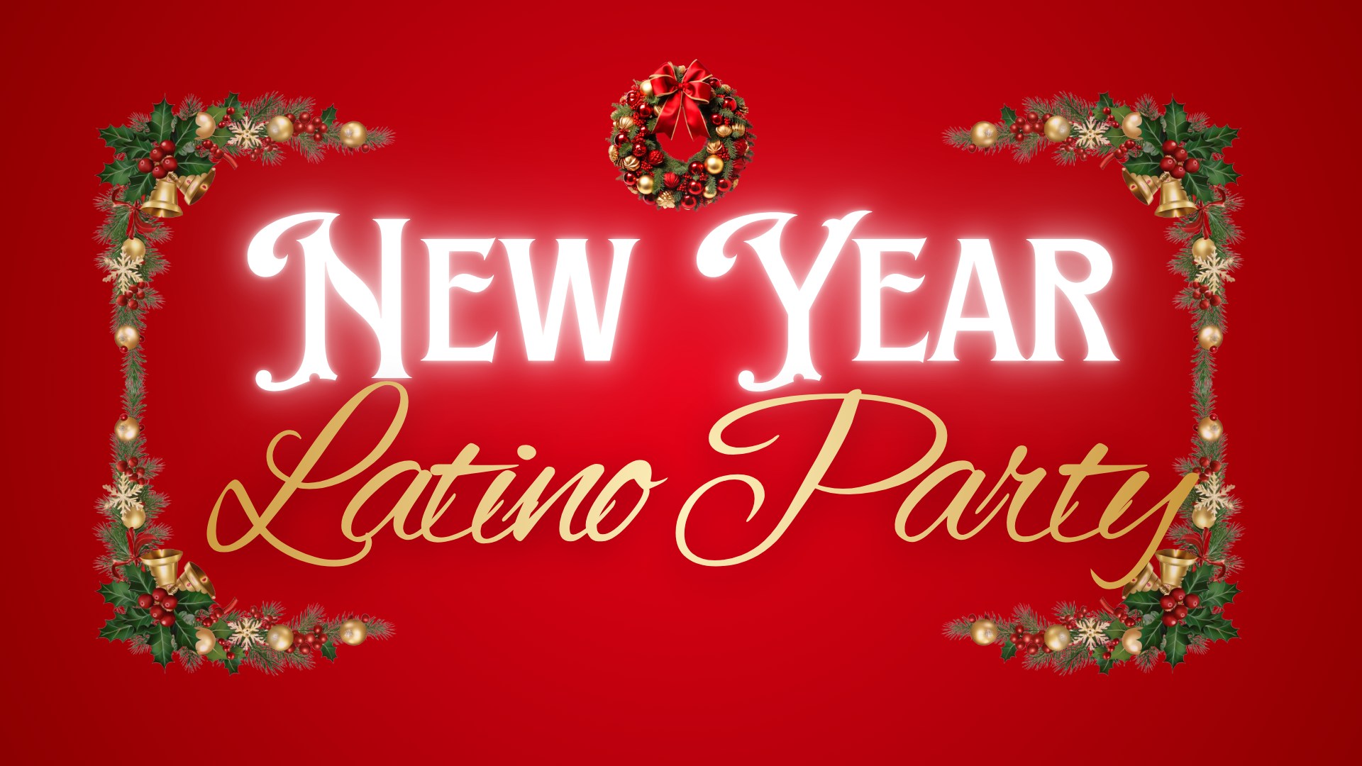 🎆 LATINO NEW YEAR PARTY 🎆