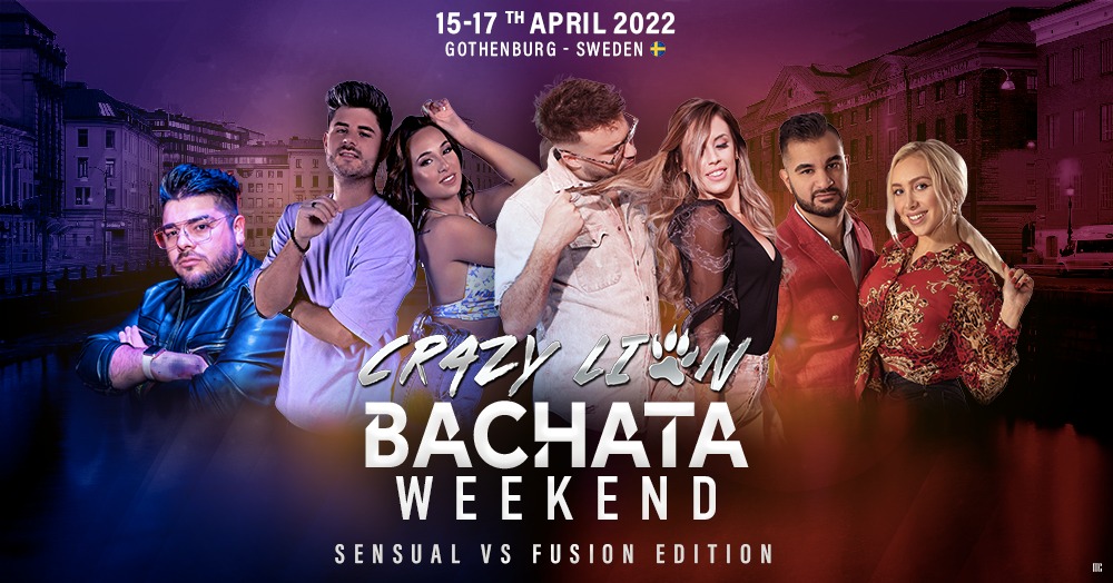 Crazy Lion Bachata Weekend 15-17th April 2022