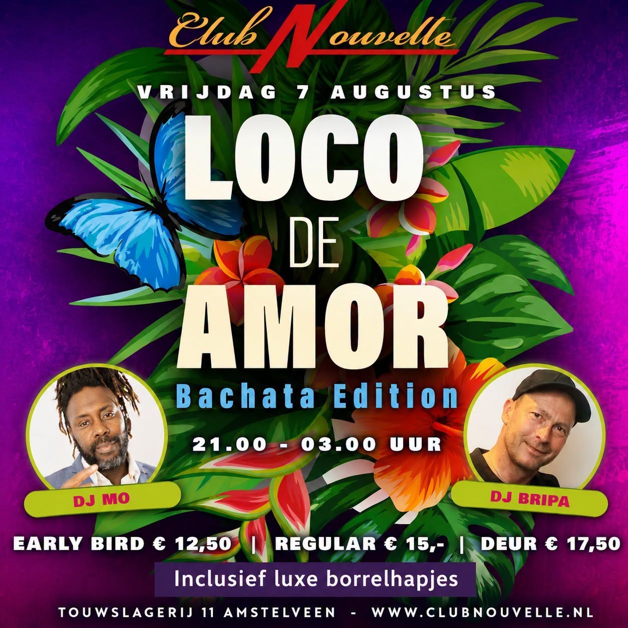 LOCO DE AMOR (BACHATA EDITION) IN CLUB NOUVELLE AMSTELVEEN MET DJ BRIPA & DJ MO